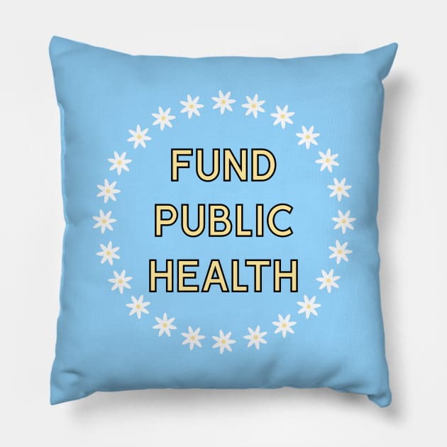 Fund Public Health - Healthcare Pillow by Football from the Left