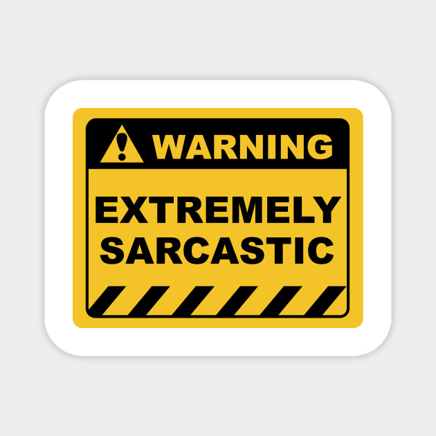 Funny Human Warning Labels Sarcastic