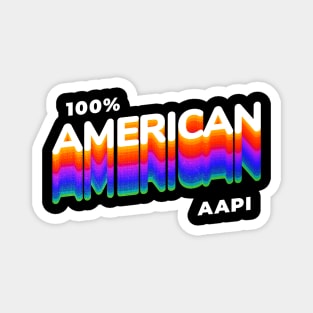 AAPI 100% American Magnet