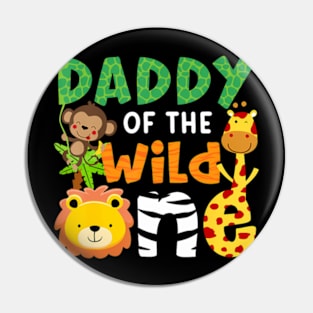 Daddy of the Wild One Zoo Theme Bday Safari Jungle Animals Pin