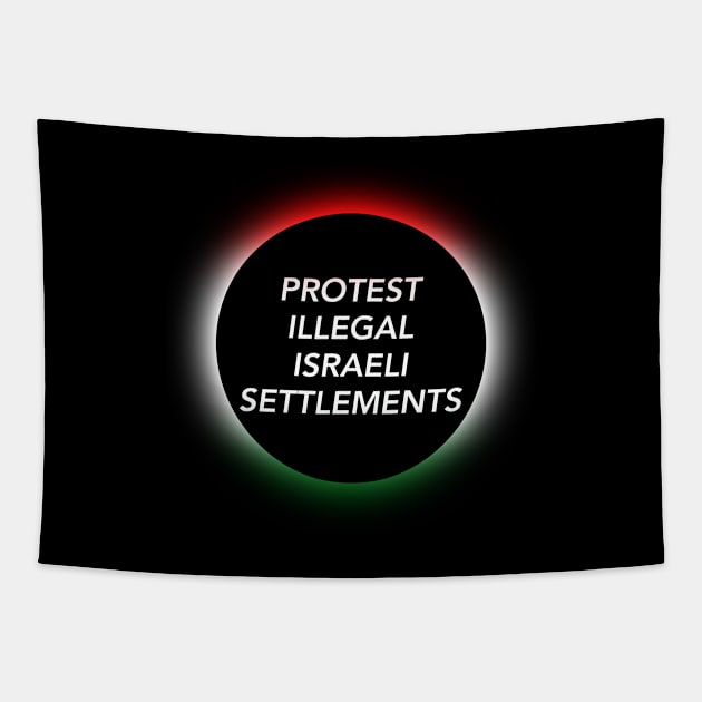 Protest Illegal Israeli Settlements - Save Palestine Tapestry by Football from the Left