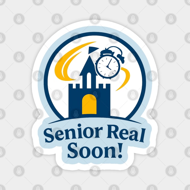 Senior Real Soon! - T-Shirt Clear Design Magnet by Disney For Seniors