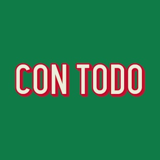 Con Todo T-Shirt