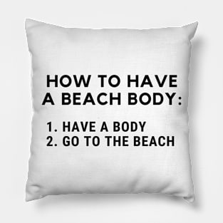 Funny Beach Body Phrase Pillow