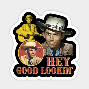 Hank Art Williams Hey Good Lookin' Magnet