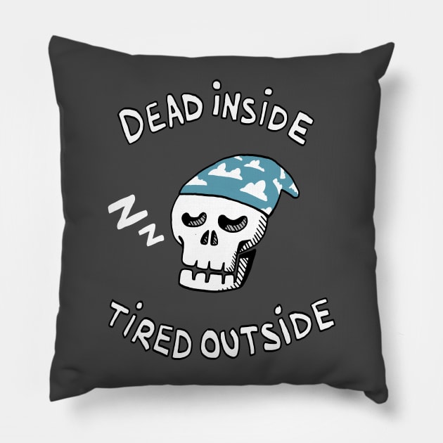 Tired Outside Pillow by caravantshirts
