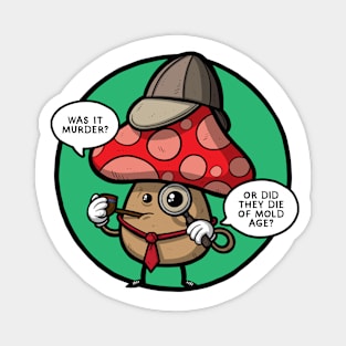 Mushroom Detective Magnet