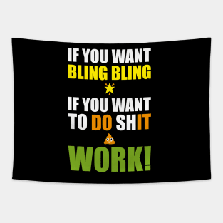 If you want bling bling... Tapestry