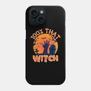 100% That Witch Phone Case