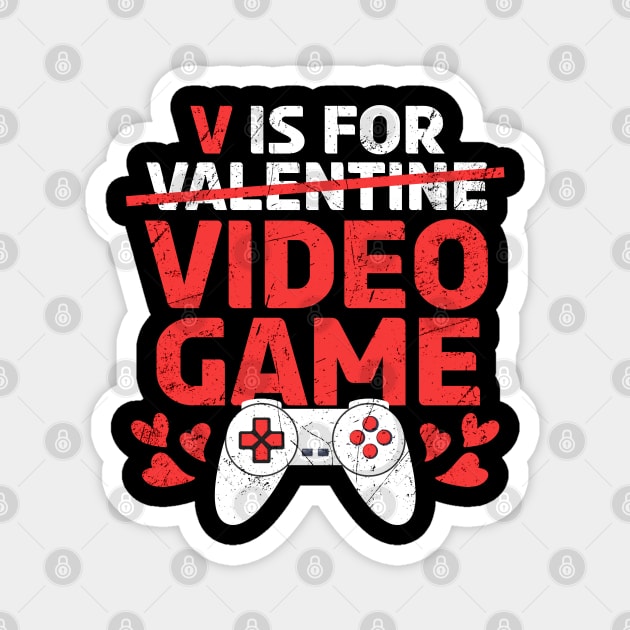 V For Valentine / Video Games Magnet by Design Malang