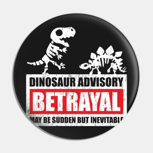 Betrayal Warning Pin