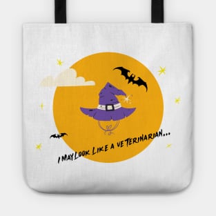 I may look like a veterinarian... Tote