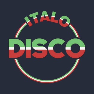 ITALO DISCO MUSIC T-Shirt