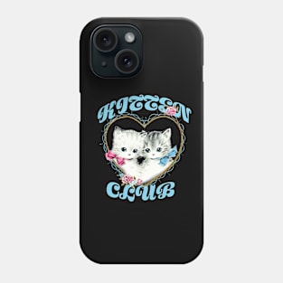 kitten club Phone Case