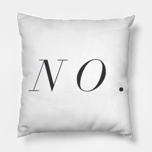 NO Pillow