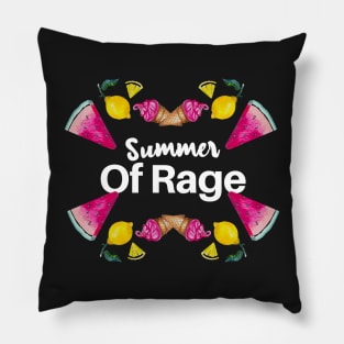 Summer of rage Pillow