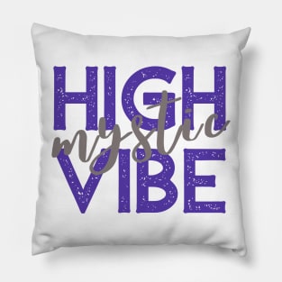 High Vibe Mystic - Purple Pillow