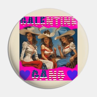 Galentines gang party night Pin