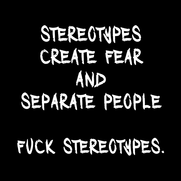 Fuck Stereotypes 2 by Go Ask Alice Psychedelic Threads