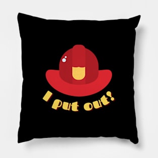 I put out - Firefighter Pillow