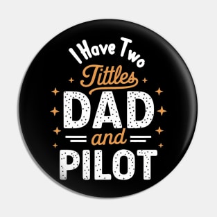 Dad & Pilot Pin