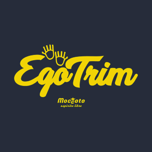 EGO TRIP T-Shirt