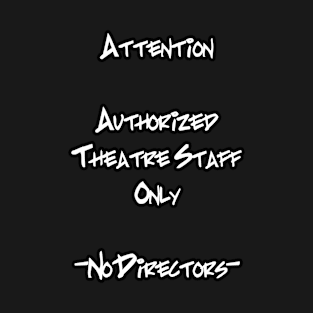 Theatre Staff C T-Shirt