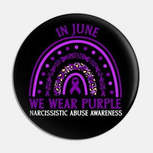 In June We Wear Purple Narcissistic Abuse Awareness Pin