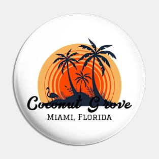 Coconut Grove Miami, Florida Pin