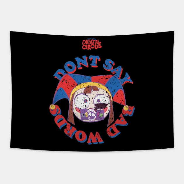 THE AMAZING DIGITAL CIRCUS: PONMI DONT SAY BAD WORDS (GRUNGE STYLE) Tapestry by FunGangStore