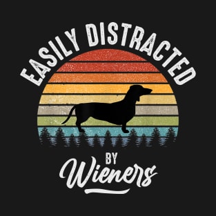 Easily Distracted By Wieners T-Shirt