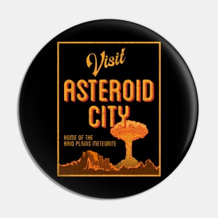 Visit Asteroid City Pin