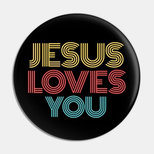 Jesus Loves You | Christian Pin