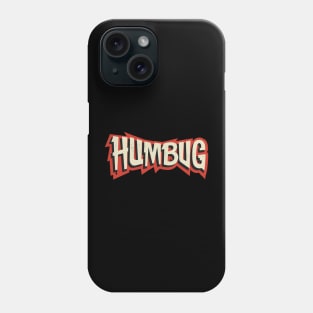 Humbug Day – December Phone Case