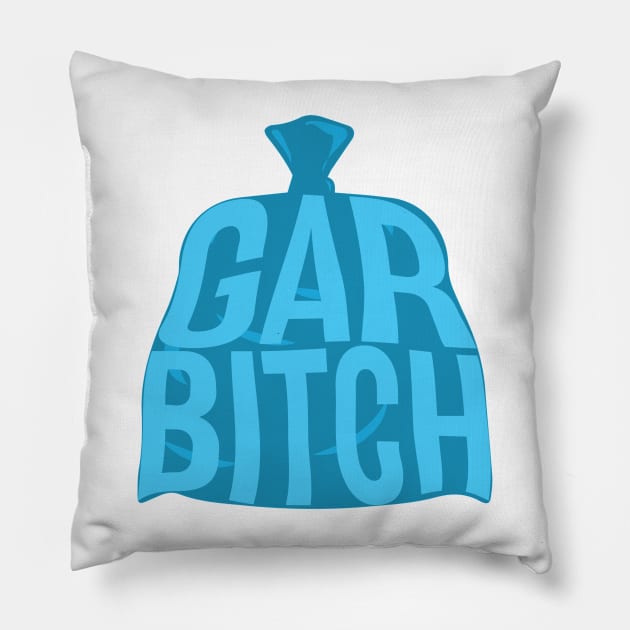 Garbitch Pillow by simonescha