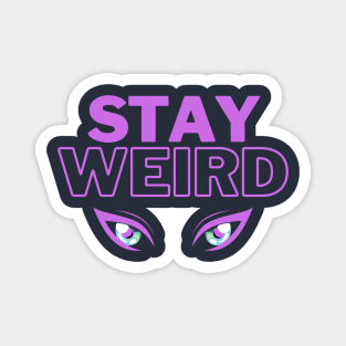 stay weird purple Magnet