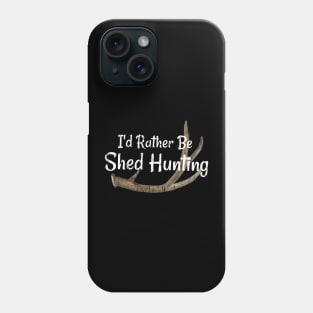 SHED HUNTING Phone Case