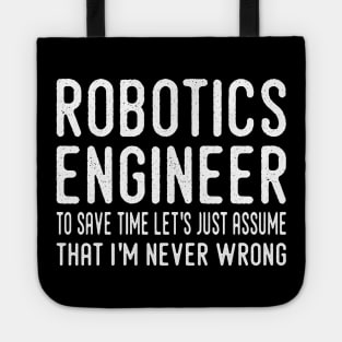 funny robotics engineer quote Tote