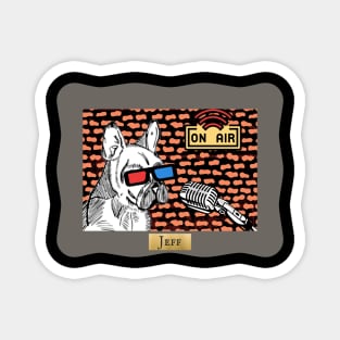 Jeff the Podcasting Dog (lite frame) Magnet