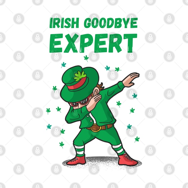 Irish Goodbye Expert by Cyrensea