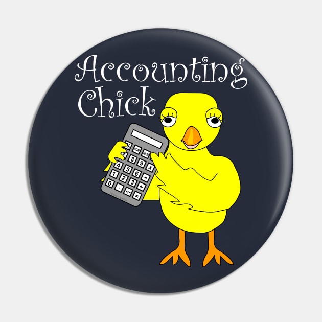 Accounting Chick White Text Pin by Barthol Graphics