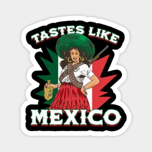 Tastes like Mexico Funny Tequila Shirt Magnet