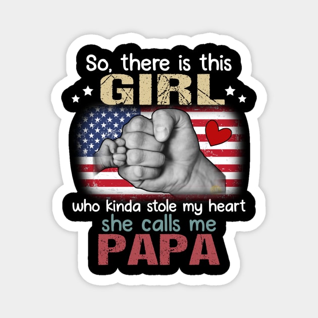 So There Is This Girl Who Kinda Stole My Heart She Calls Me Papa Magnet by Jenna Lyannion