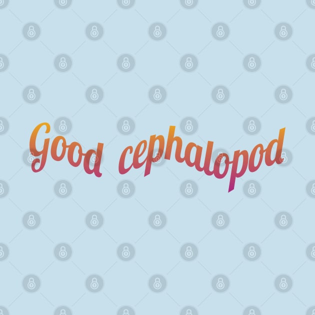 Good cepholopod by Dimedrolisimys