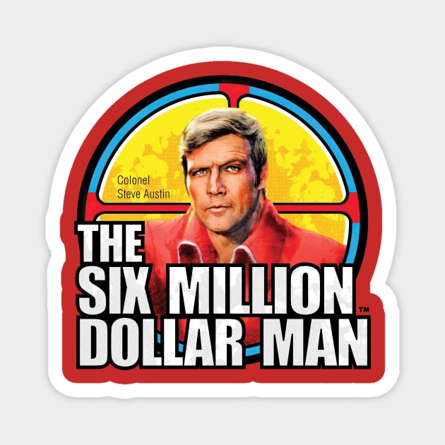 Steve Austin, We Can Rebuild Him Magnet by Doc Multiverse Designs