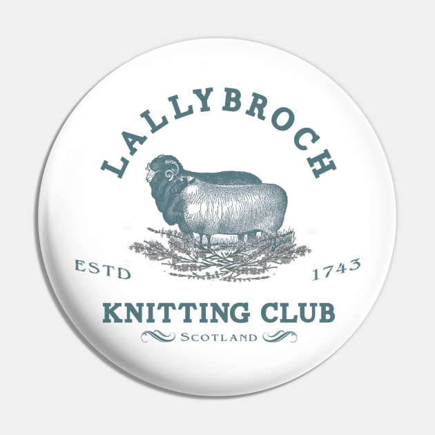 Official Lallybroch Knitting Club Pin by ShawnaMac