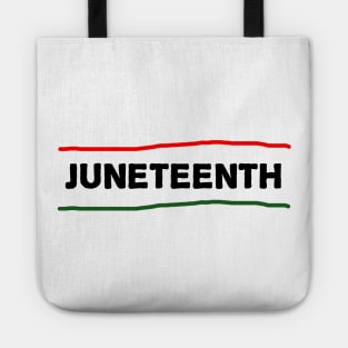 Juneteenth independence day Tote