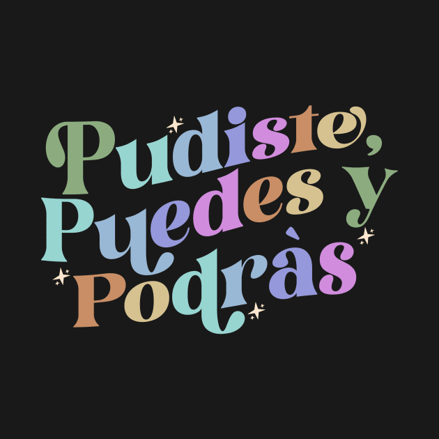 Pudiste Puedes Y Podrás Shirt Buena T-Shirt Latina shirt Spanish T-shirt Spanglish shirt Puerto Rico by CamavIngora