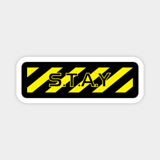 S.T.A.Y stay Magnet