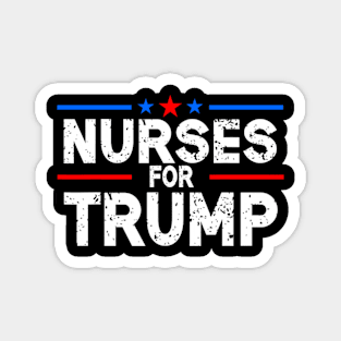 Nurses For Trump President Election 2024 Magnet